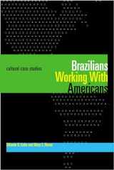 9780292714731-0292714734-Brazilians Working With Americans/Brasileiros que trabalham com americanos: Cultural Case Studies/Estudos de casos culturais