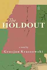 9781732074279-1732074275-The Holdout: A novel