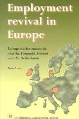 9789221108412-9221108414-Employment Revival in Europe: Labour Market Success in Austria, Denmark, Ireland and the Netherlands