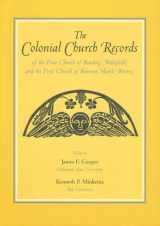 9780962073779-0962073776-The Colonial Church Records of the First Church of Reading (Wakefield) and the First Church of Rumney Marsh (Revere)