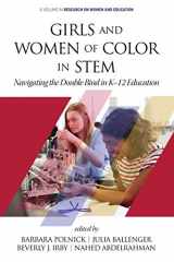 9781648020971-1648020976-Girls and Women of Color In STEM: Navigating the Double Bind in K-12 Education (Research on Women and Education)