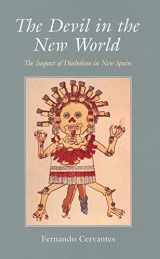 9780300068894-0300068891-The Devil in the New World: The Impact of Diabolism in New Spain