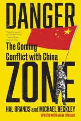 9781324066101-1324066105-Danger Zone: The Coming Conflict with China