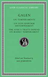 9780674997387-0674997387-On Temperaments. On Non-Uniform Distemperment. The Soul’s Traits Depend on Bodily Temperament (Loeb Classical Library)