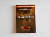 9780982720493-0982720491-Transition Plan: 7 Secrets Every Leader Needs to Know