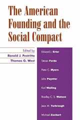 9780739106655-0739106651-The American Founding and the Social Compact