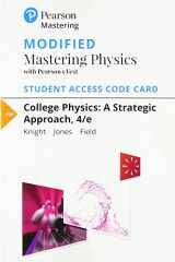 9780134724744-0134724747-College Physics: A Strategic Approach -- Modified Mastering Physics with Pearson eText Access Code