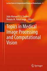 9789401781800-940178180X-Topics in Medical Image Processing and Computational Vision (Lecture Notes in Computational Vision and Biomechanics, 8)