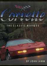 9781555214623-1555214622-Corvette: The Classic Marque