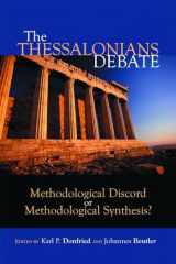 9780802843746-0802843743-The Thessalonians Debate: Methodological Discord or Methodological Synthesis?