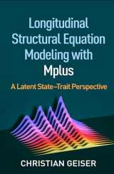 9781462544240-146254424X-Longitudinal Structural Equation Modeling with Mplus: A Latent State-Trait Perspective (Methodology in the Social Sciences Series)