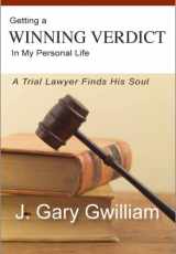 9781424342839-142434283X-Getting a Winning Verdict in My Personal Life: A Trial Lawyer Finds His Soul
