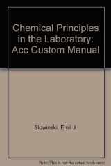 9780030460944-0030460948-Chemical Principles in the Laboratory: Acc Custom Manual