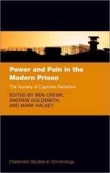 9780198859338-0198859333-Power and Pain in the Modern Prison: The Society of Captives Revisited (Clarendon Studies in Criminology)