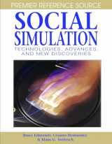 9781599045221-1599045222-Social Simulation: Technologies, Advances and New Discoveries