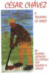 9780806129570-0806129573-Cesar Chavez: A Triumph of Spirit (Volume 11) (The Oklahoma Western Biographies)
