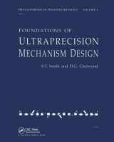 9781138442856-1138442852-Foundations of Ultra-Precision Mechanism Design