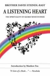 9780824517809-0824517806-A Listening Heart: The Spirituality of Sacred Sensuousness