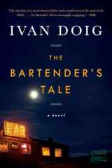 9781594631481-1594631484-The Bartender's Tale (Two Medicine Country)