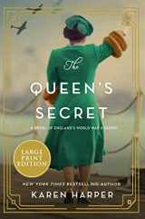 9780062979056-0062979051-The Queen's Secret: A Novel of England's World War II Queen
