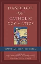 9781645853206-1645853209-Handbook of Catholic Dogmatics 3