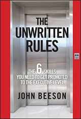 9780470585788-0470585781-The Unwritten Rules: The Six Skills You Need to Get Promoted to the Executive Level