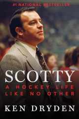9780771027505-0771027508-Scotty: A Hockey Life Like No Other