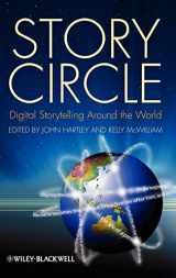 9781405180597-1405180595-Story Circle: Digital Storytelling Around the World