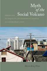 9780804769426-0804769427-Myth of the Social Volcano: Perceptions of Inequality and Distributive Injustice in Contemporary China