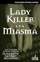 9780966784879-0966784871-Lady Killer / Miasma (Stark House Mystery Classics)