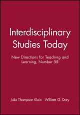 9780787999742-0787999741-Interdisciplinary Studies Today: New Directions for Teaching and Learning, Number 58