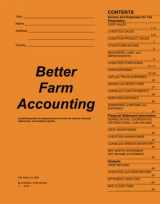 9780813821566-0813821568-Better Farm Accounting: A Practical Guide for Preparing Farm Income Tax Returns, Financial Statements, and Analysis Reports