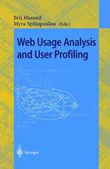 9783540678182-3540678182-Web Usage Analysis and User Profiling: International WEBKDD'99 Workshop San Diego, CA, USA, August 15, 1999 Revised Papers (Lecture Notes in Computer Science, 1836)