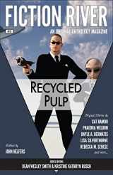 9781561466382-1561466387-Fiction River: Recycled Pulp (Fiction River: An Original Anthology Magazine)