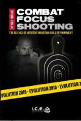 9780979150876-0979150876-Combat Focus Shooting: Evolution 2010