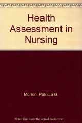 9780874341690-0874341698-Health assessment in nursing