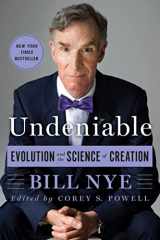 9781250074225-1250074223-Undeniable: Evolution and the Science of Creation