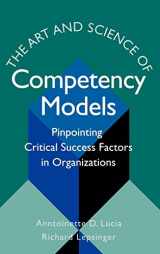 9780787946029-0787946028-The Art and Science of Competency Models: Pinpointing Critical Success Factors in Organizations