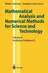 9783540661023-3540661026-Mathematical Analysis and Numerical Methods for Science and Technology: Volume 6 Evolution Problems II