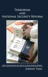 9781107001763-1107001765-Terrorism and National Security Reform: How Commissions Can Drive Change During Crises