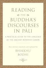 9781614297000-1614297002-Reading the Buddha's Discourses in Pali: A Practical Guide to the Language of the Ancient Buddhist Canon