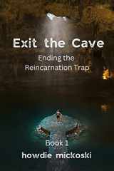 9788269126631-8269126632-Exit the Cave: Ending the Reincarnation Trap, Book 1
