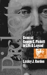 9780807824504-080782450X-General George E. Pickett in Life and Legend