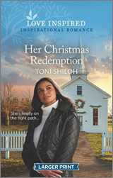 9781335586186-1335586180-Her Christmas Redemption: A Holiday Romance Novel (Love Inspired)