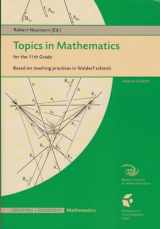 9781936367115-1936367114-Topics in Mathematics for the Eleventh Grade: Based on teaching practices in Waldorf schools