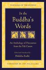 9780861714919-0861714911-In the Buddha's Words: An Anthology of Discourses from the Pali Canon (The Teachings of the Buddha)