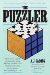 9780593136737-059313673X-The Puzzler: One Man's Quest to Solve the Most Baffling Puzzles Ever, from Crosswords to Jigsaws to the Meaning of Life