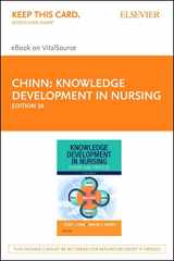 9780323530552-0323530559-Knowledge Development in Nursing - Elsevier eBook on VitalSource (Retail Access Card): Theory and Process