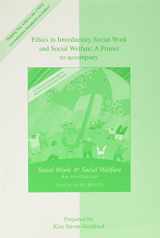 9780073112879-0073112879-Ethics in Introductory Social Welfare: A Primer to Accompany