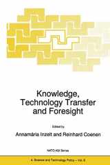 9780792342748-0792342747-Knowledge, Technology Transfer and Foresight (NATO Science Partnership Subseries: 4, 8)
